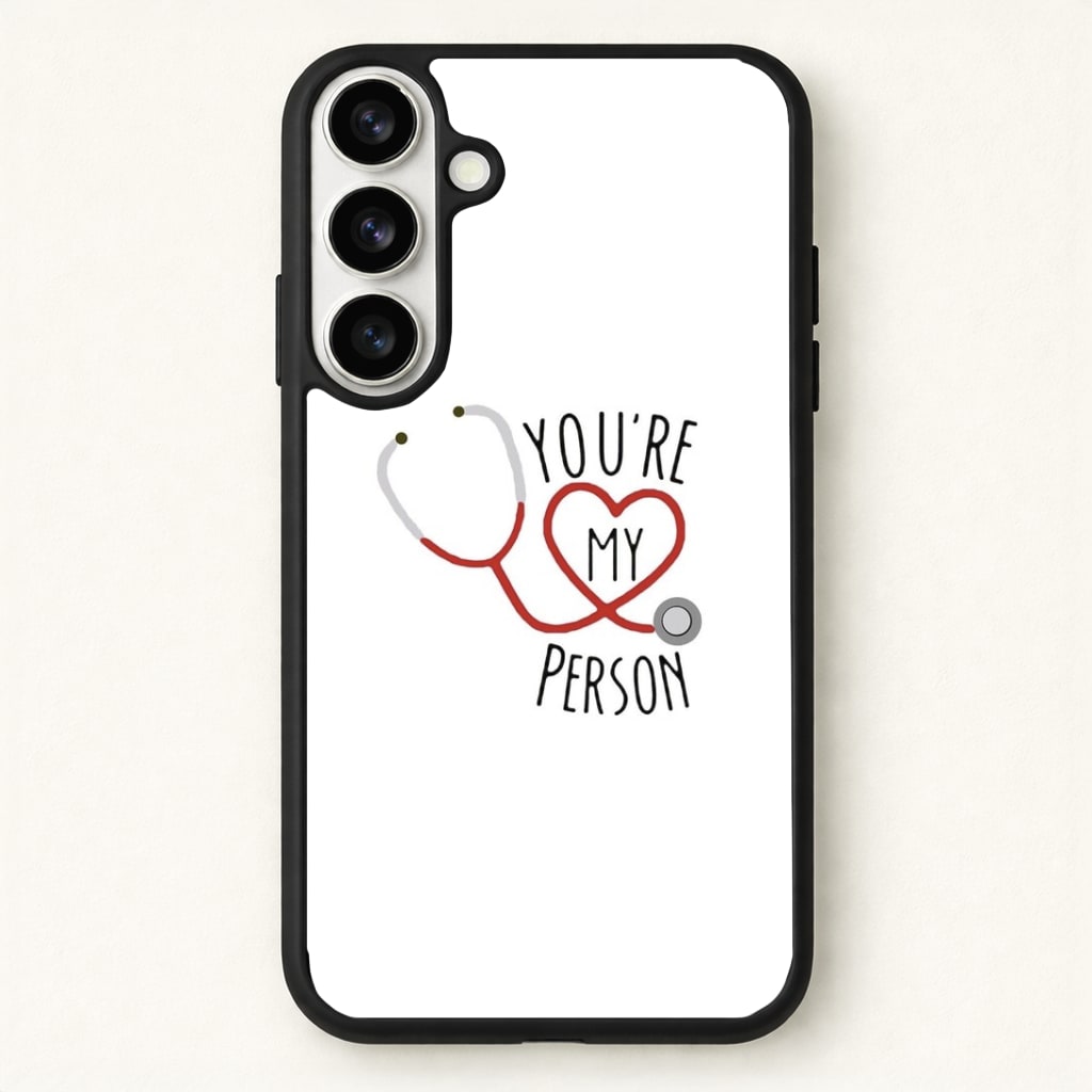You're My Person - Grey's Phone Case for Galaxy S26 Plus