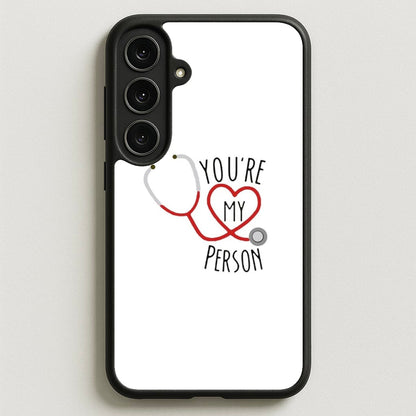 You're My Person - Grey's Phone Case for Galaxy S25FE