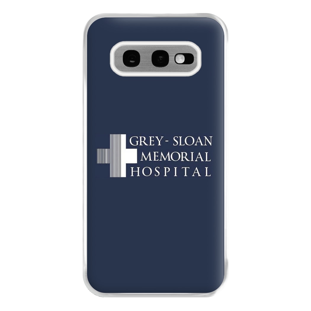 Grey - Sloan Memorial Hospital - Grey's Phone Case for Galaxy S10e