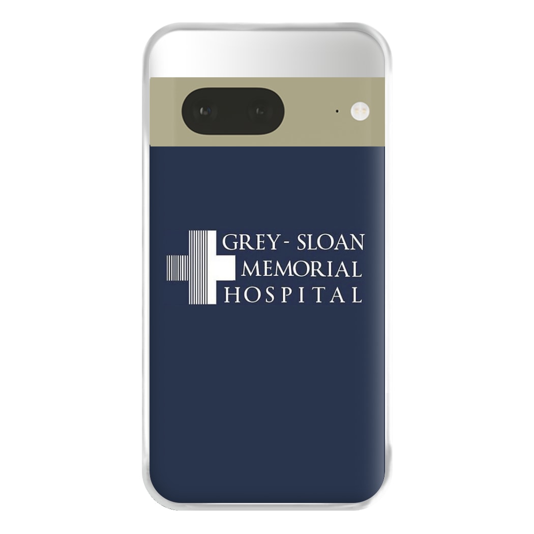 Grey - Sloan Memorial Hospital - Grey's Phone Case for Google Pixel 7a