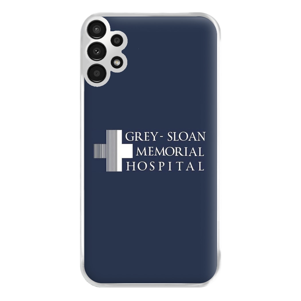 Grey - Sloan Memorial Hospital - Grey's Phone Case for Galaxy A13