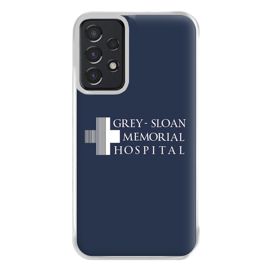 Grey - Sloan Memorial Hospital - Grey's Phone Case for Galaxy A52 / A52s