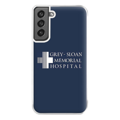 Grey - Sloan Memorial Hospital - Grey's Phone Case for Galaxy S21FE