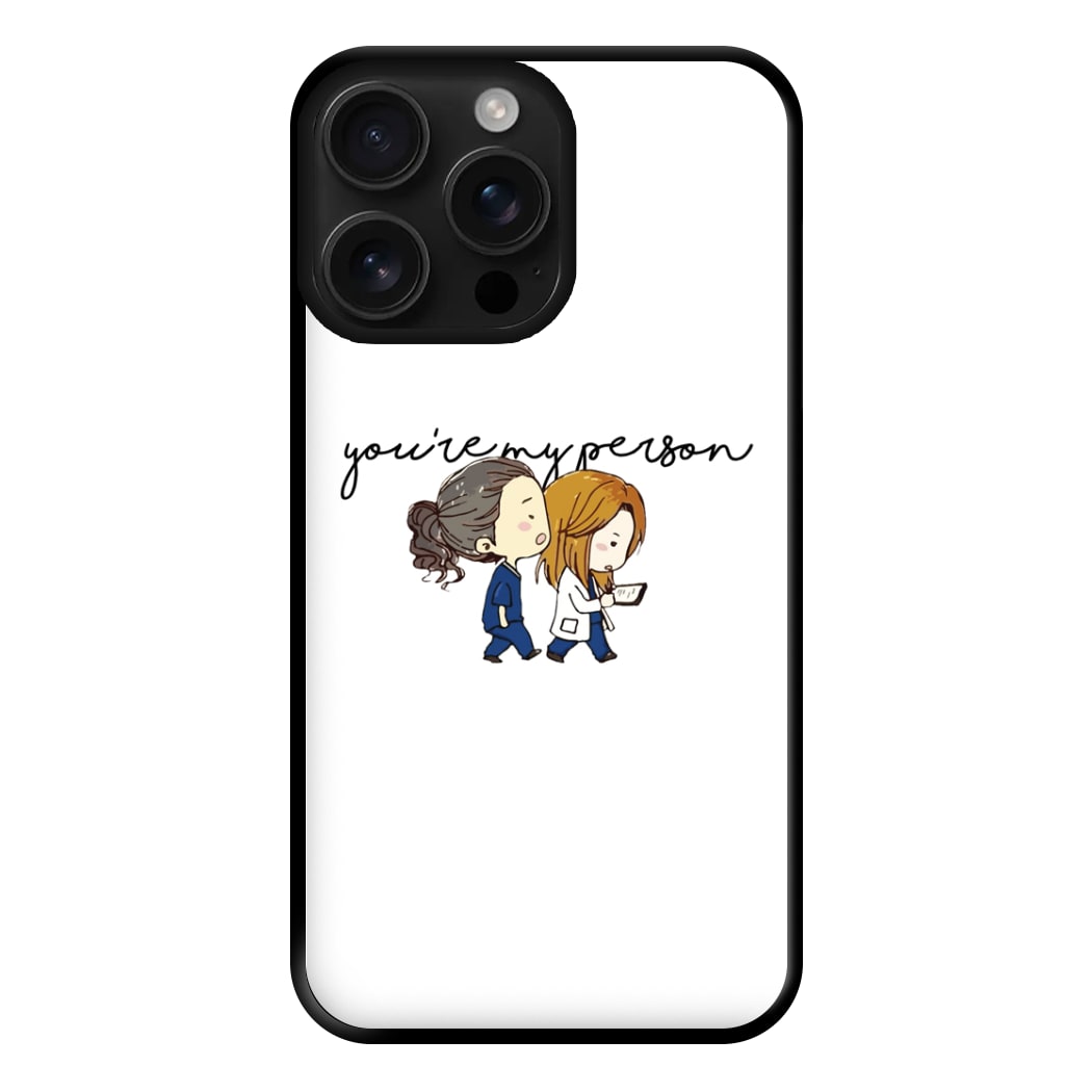 You're My Person Cartoon - Grey's Phone Case