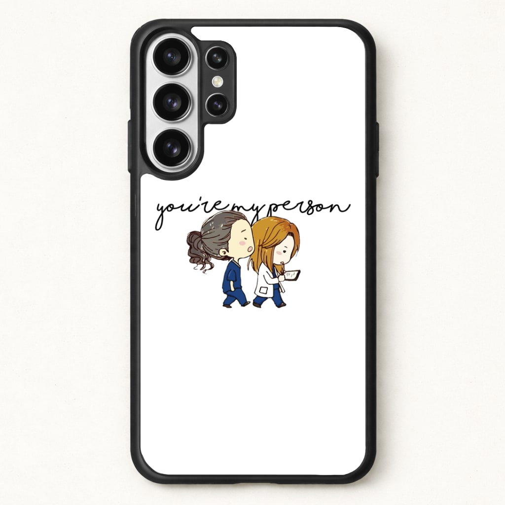 You're My Person Cartoon - Grey's Phone Case for Galaxy S26 Ultra