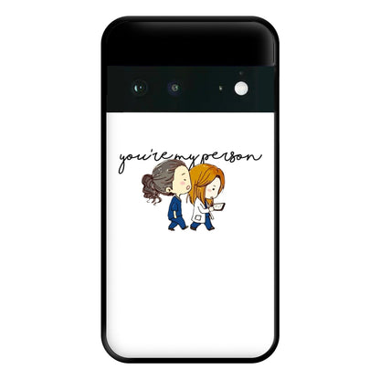 You're My Person Cartoon - Grey's Phone Case for Google Pixel 6a