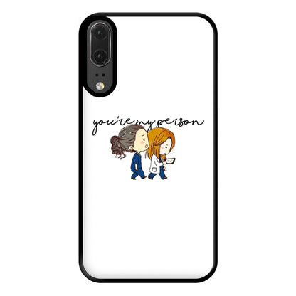 You're My Person Cartoon - Grey's Phone Case for Huawei P20