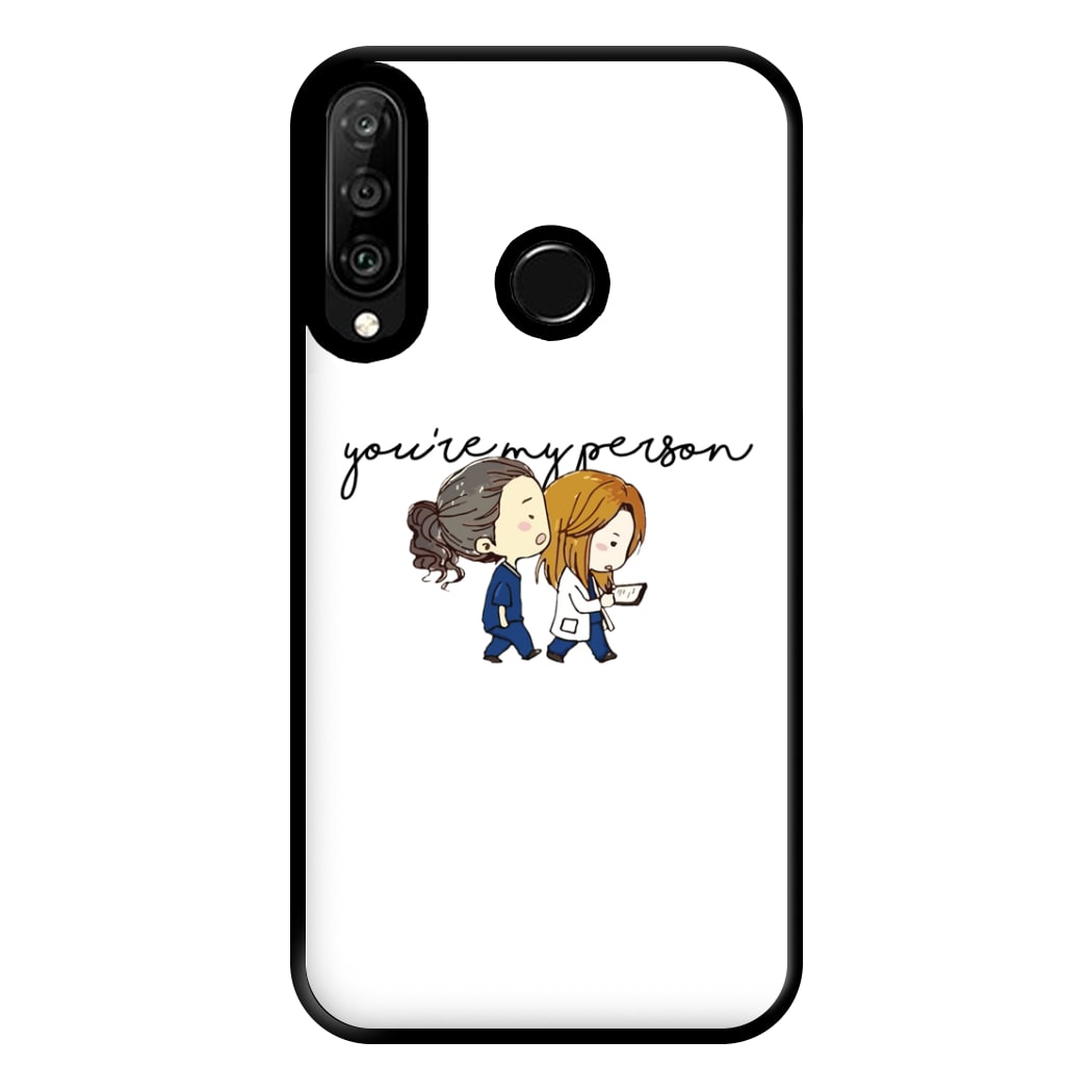 You're My Person Cartoon - Grey's Phone Case for Huawei P30 Lite