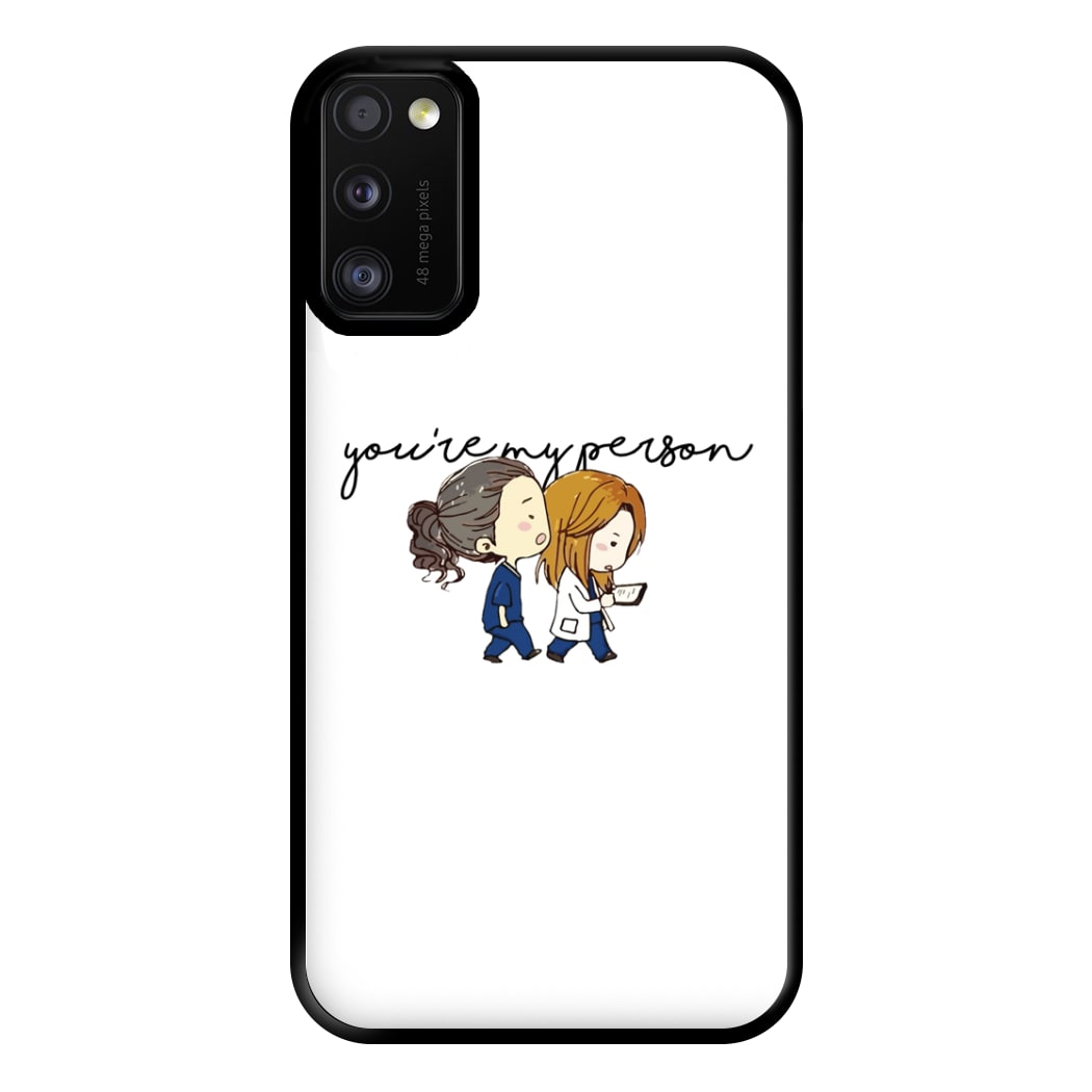 You're My Person Cartoon - Grey's Phone Case for Galaxy A41