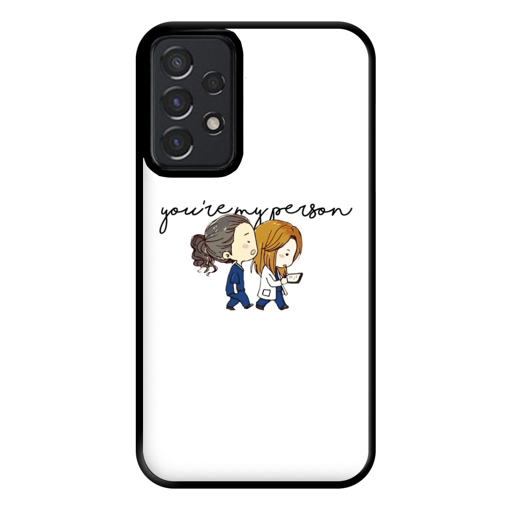 You're My Person Cartoon - Grey's Phone Case for Galaxy A52 / A52s