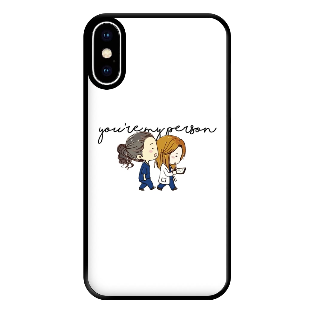 You're My Person Cartoon - Grey's Phone Case for iPhone XS Max