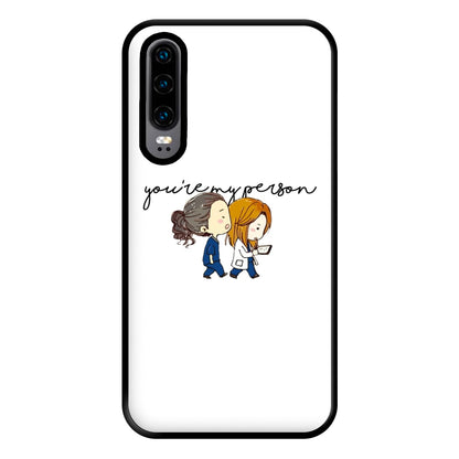 You're My Person Cartoon - Grey's Phone Case for Huawei P30