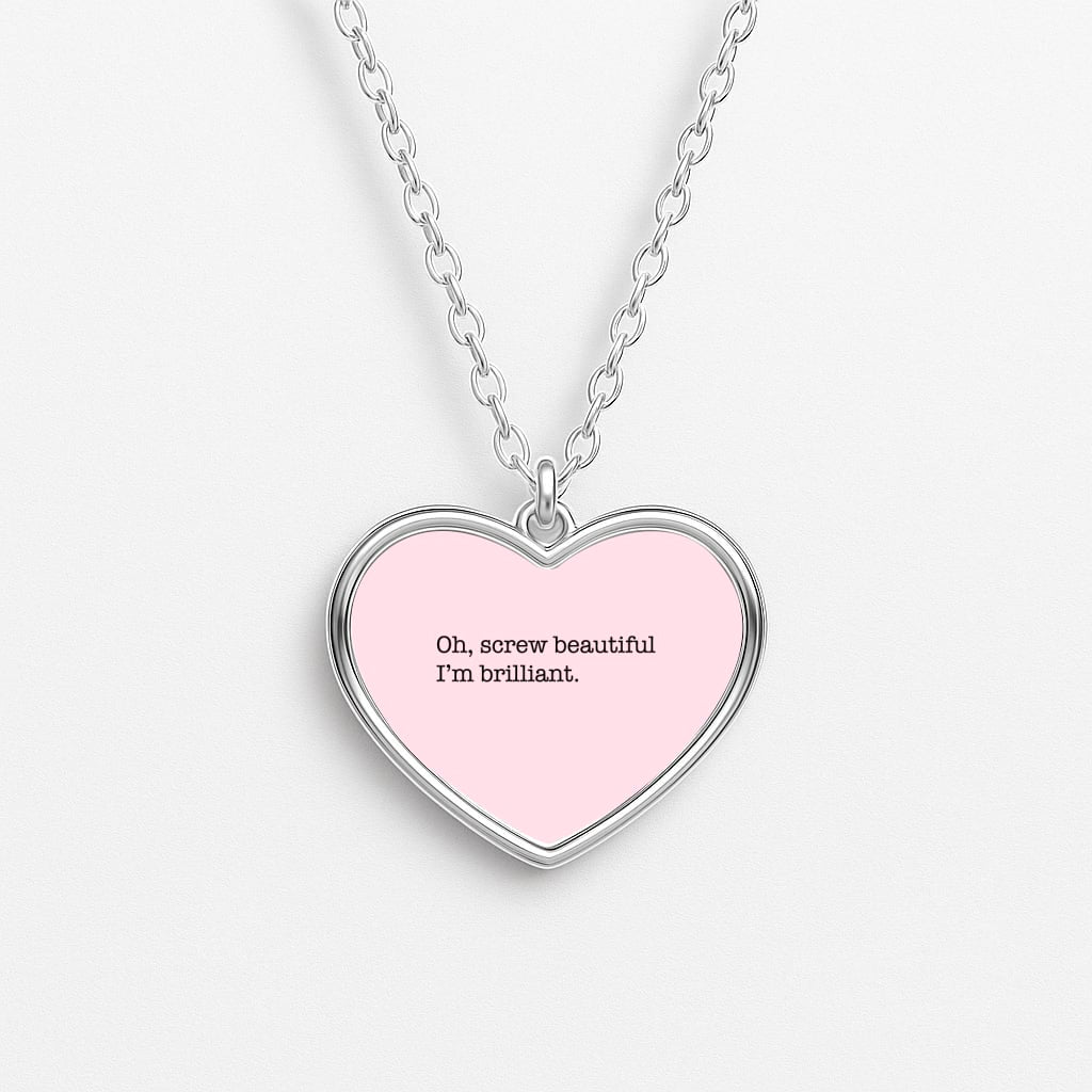 Oh, Screw Beautiful I'm Brilliant - Grey's Heart Necklace