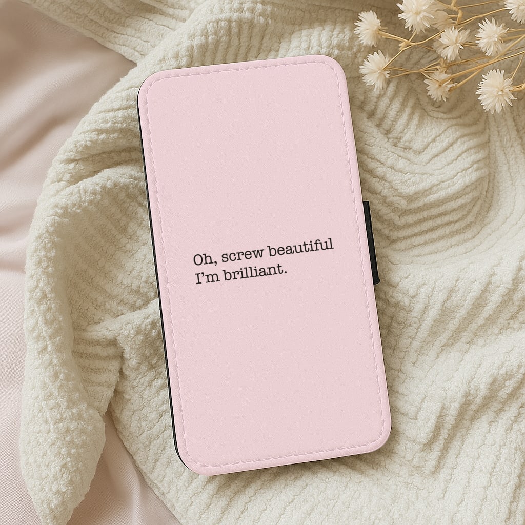 Oh, Screw Beautiful I'm Brilliant - Grey's Wallet Phone Case