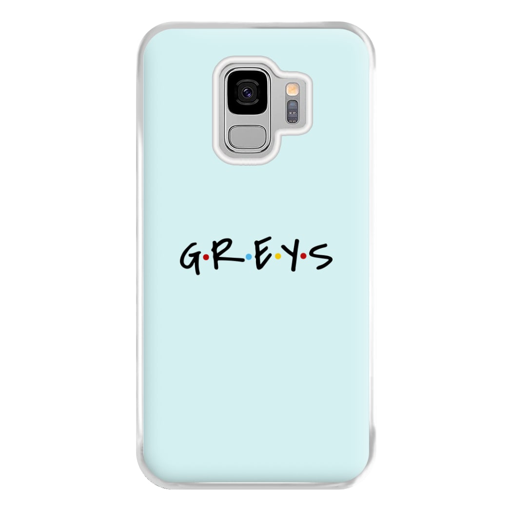 Greys - Grey's Phone Case for Galaxy S9 Plus