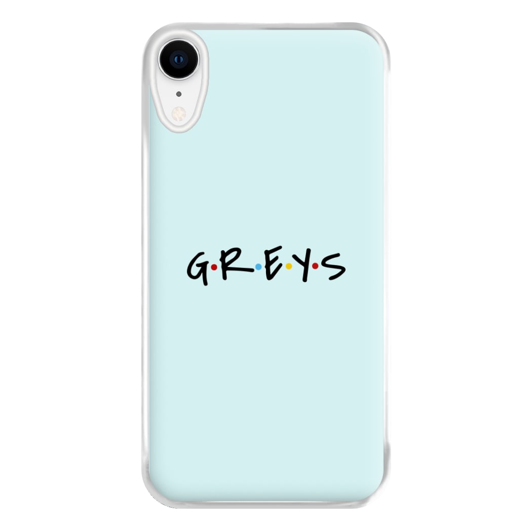 Greys - Grey's Phone Case for iPhone XR