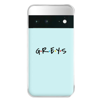 Greys - Grey's Phone Case for Google Pixel 6a