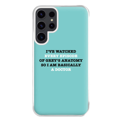 I've Watched Every Episode Of Grey's Phone Case for Galaxy S23 Ultra