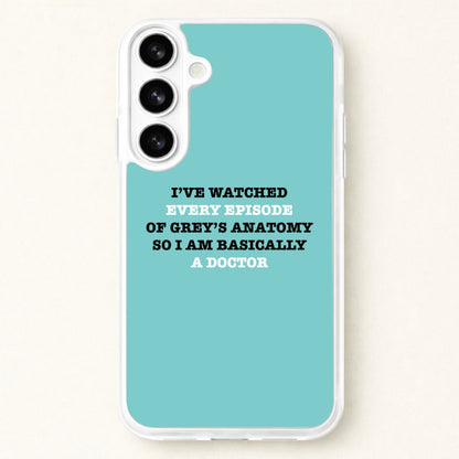 I've Watched Every Episode Of Grey's Phone Case for Galaxy S26 Plus