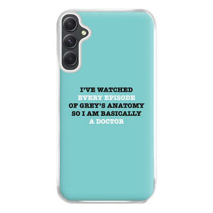 I've Watched Every Episode Of Grey's Phone Case for Galaxy A54