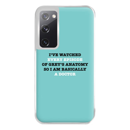 I've Watched Every Episode Of Grey's Phone Case for Galaxy S20FE