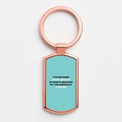 I've Watched Every Episode Of Grey's Rose Gold Keyring
