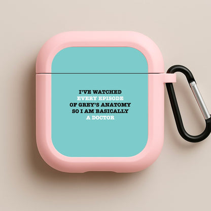 I've Watched Every Episode Of Grey's Pink AirPods Case