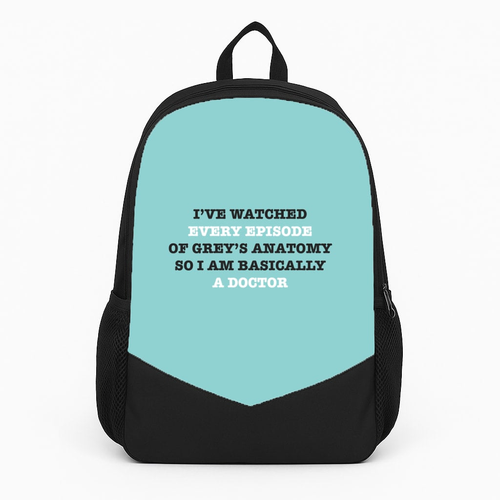 I've Watched Every Episode Of Grey's Backpack