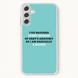 I've Watched Every Episode Of Grey's Phone Case for Galaxy A17
