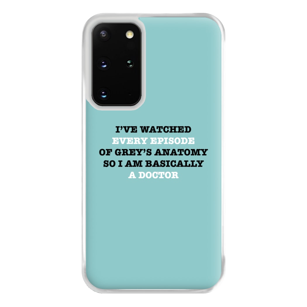 I've Watched Every Episode Of Grey's Phone Case for Galaxy S20 Plus