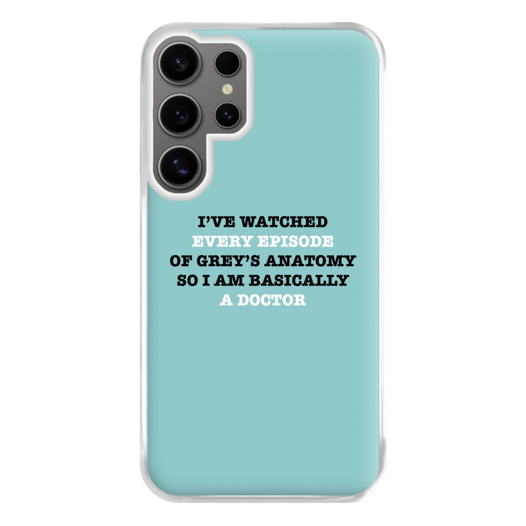 I've Watched Every Episode Of Grey's Phone Case for Galaxy S24 Ultra