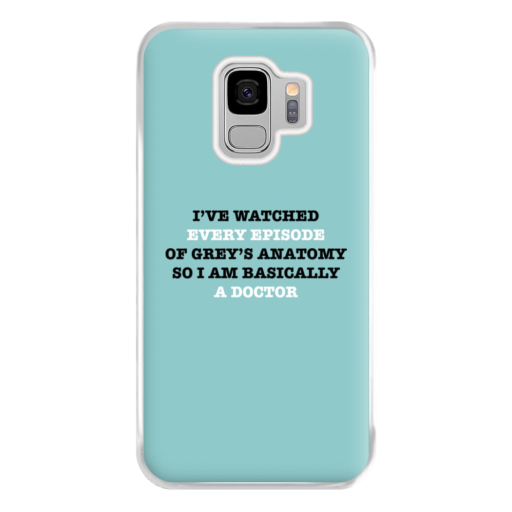 I've Watched Every Episode Of Grey's Phone Case for Galaxy S9 Plus