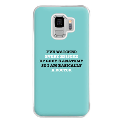 I've Watched Every Episode Of Grey's Phone Case for Galaxy S9 Plus