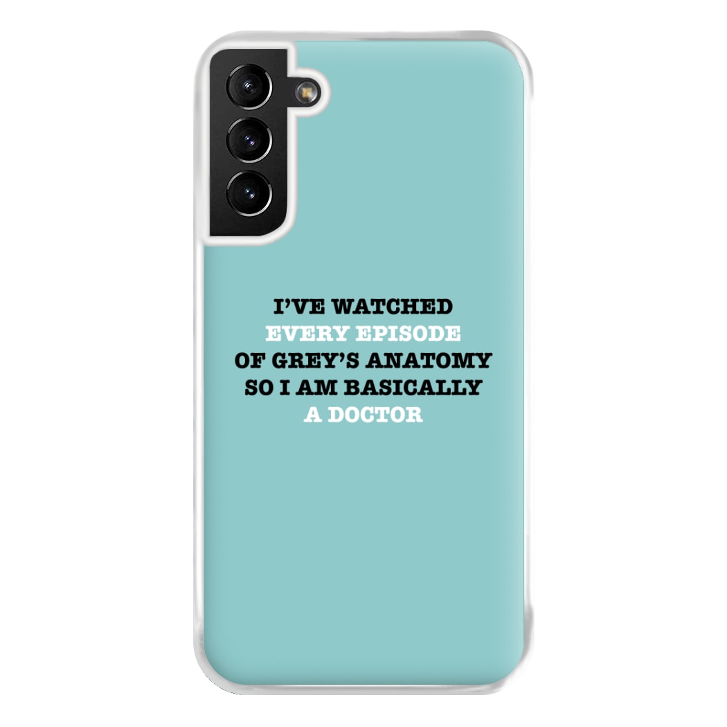 I've Watched Every Episode Of Grey's Phone Case for Galaxy S21 Plus