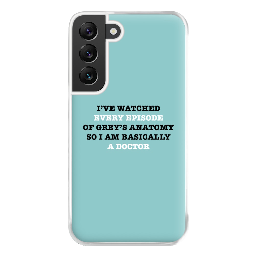 I've Watched Every Episode Of Grey's Phone Case for Galaxy S22 Plus