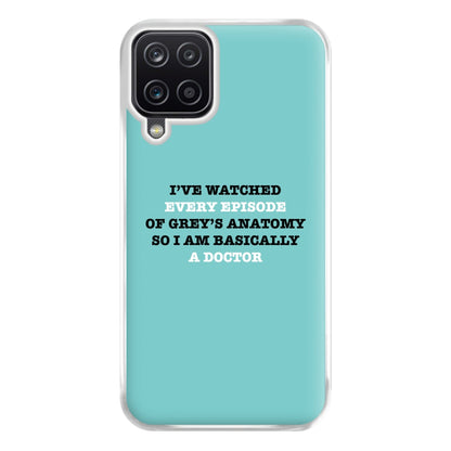 I've Watched Every Episode Of Grey's Phone Case for Galaxy A12