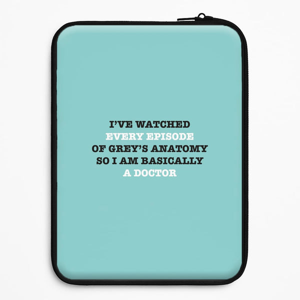 I've Watched Every Episode Of Grey's Universal Laptop Sleeve