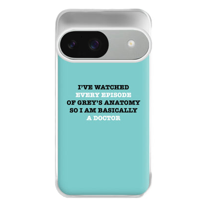 I've Watched Every Episode Of Grey's Phone Case for Google Pixel 9 / 9 Pro