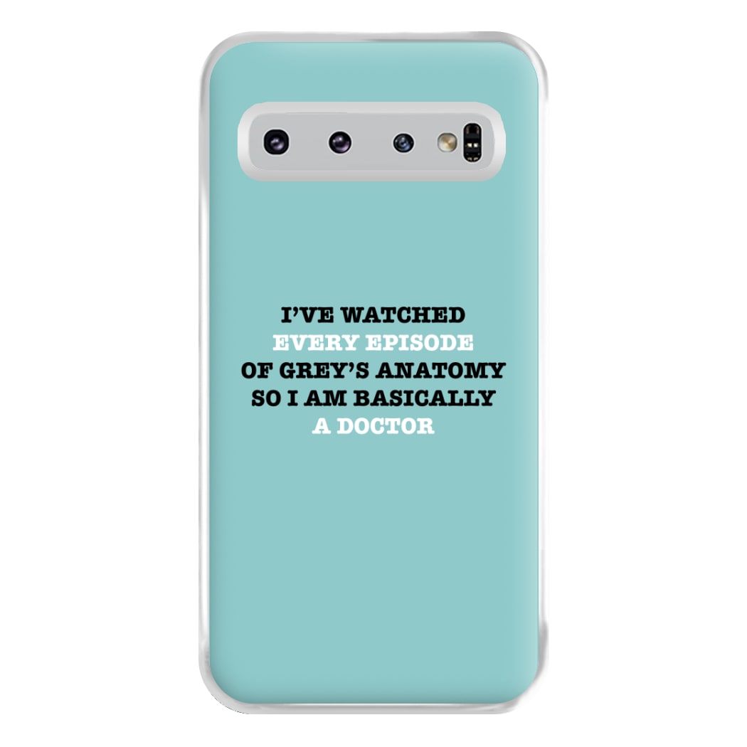 I've Watched Every Episode Of Grey's Phone Case for Galaxy S10 Plus