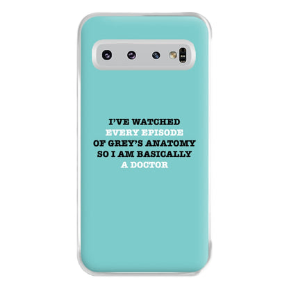 I've Watched Every Episode Of Grey's Phone Case for Galaxy S10 Plus