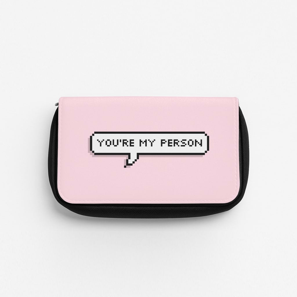 You're My Person - Grey's Pencil Case