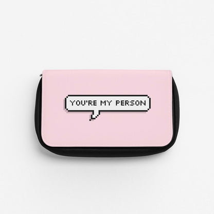 You're My Person - Grey's Pencil Case