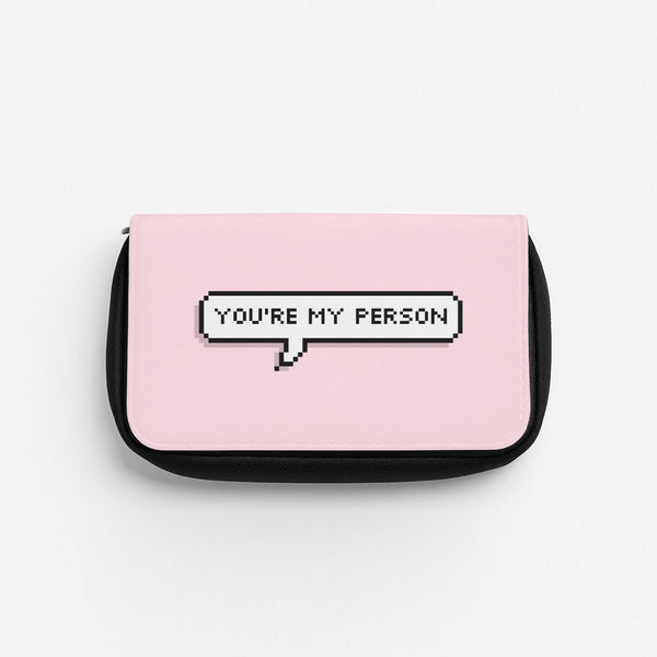You're My Person - Grey's Pencil Case