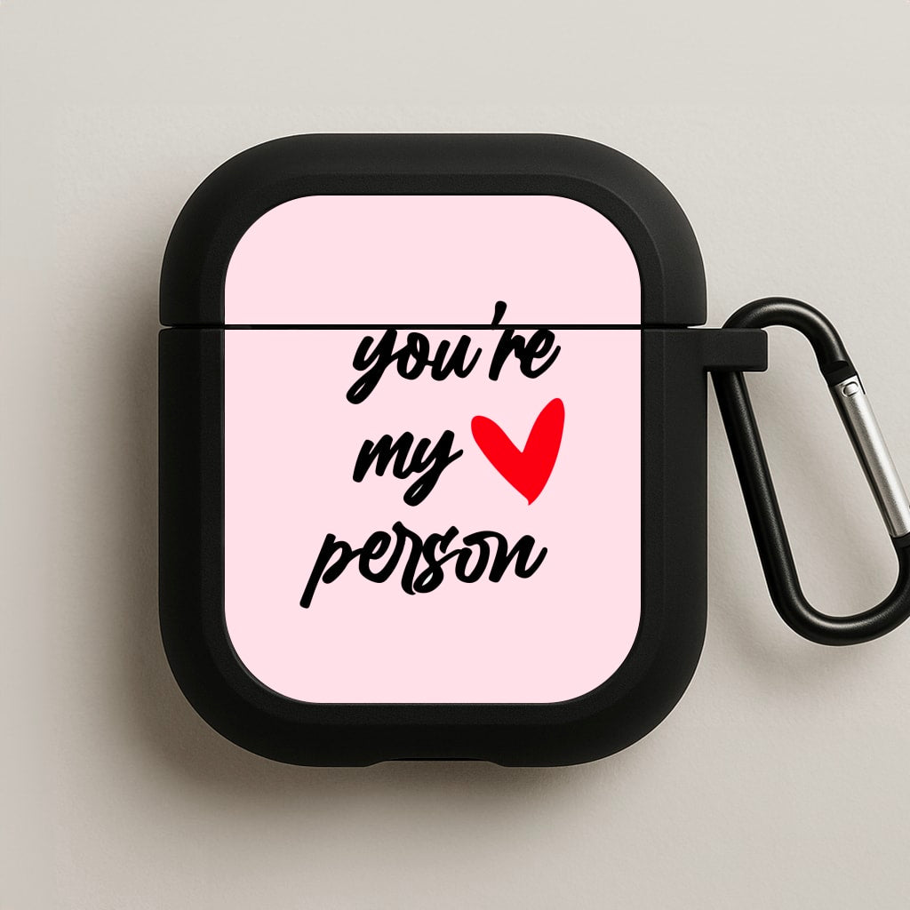 You're My Person Love - Grey's AirPods Case