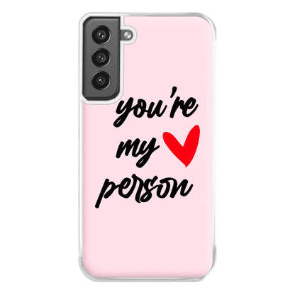 You're My Person Love - Grey's Phone Case for Galaxy S21FE