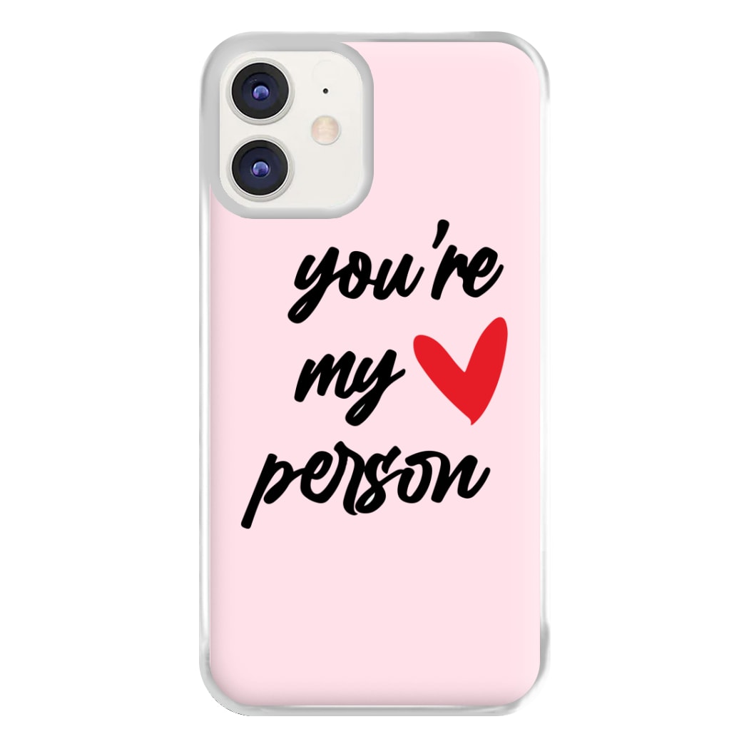 You're My Person Love - Grey's Phone Case for iPhone 11