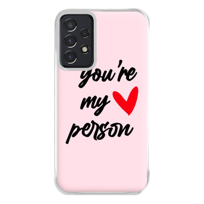 You're My Person Love - Grey's Phone Case for Galaxy A52 / A52s