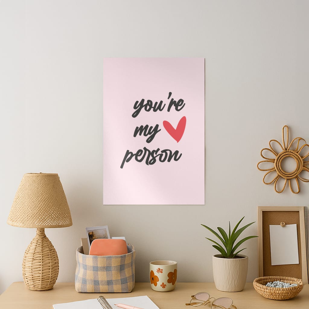 You're My Person Love - Grey's Art Print
