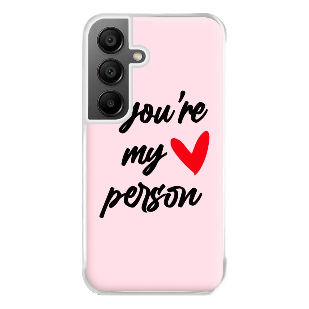 You're My Person Love - Grey's Phone Case for Galaxy A55