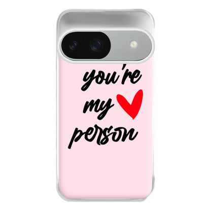 You're My Person Love - Grey's Phone Case for Google Pixel 9 / 9 Pro